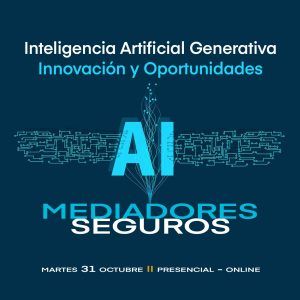 MasterClass Inteligencia Artificial Generativa - Innovación y oportunidades